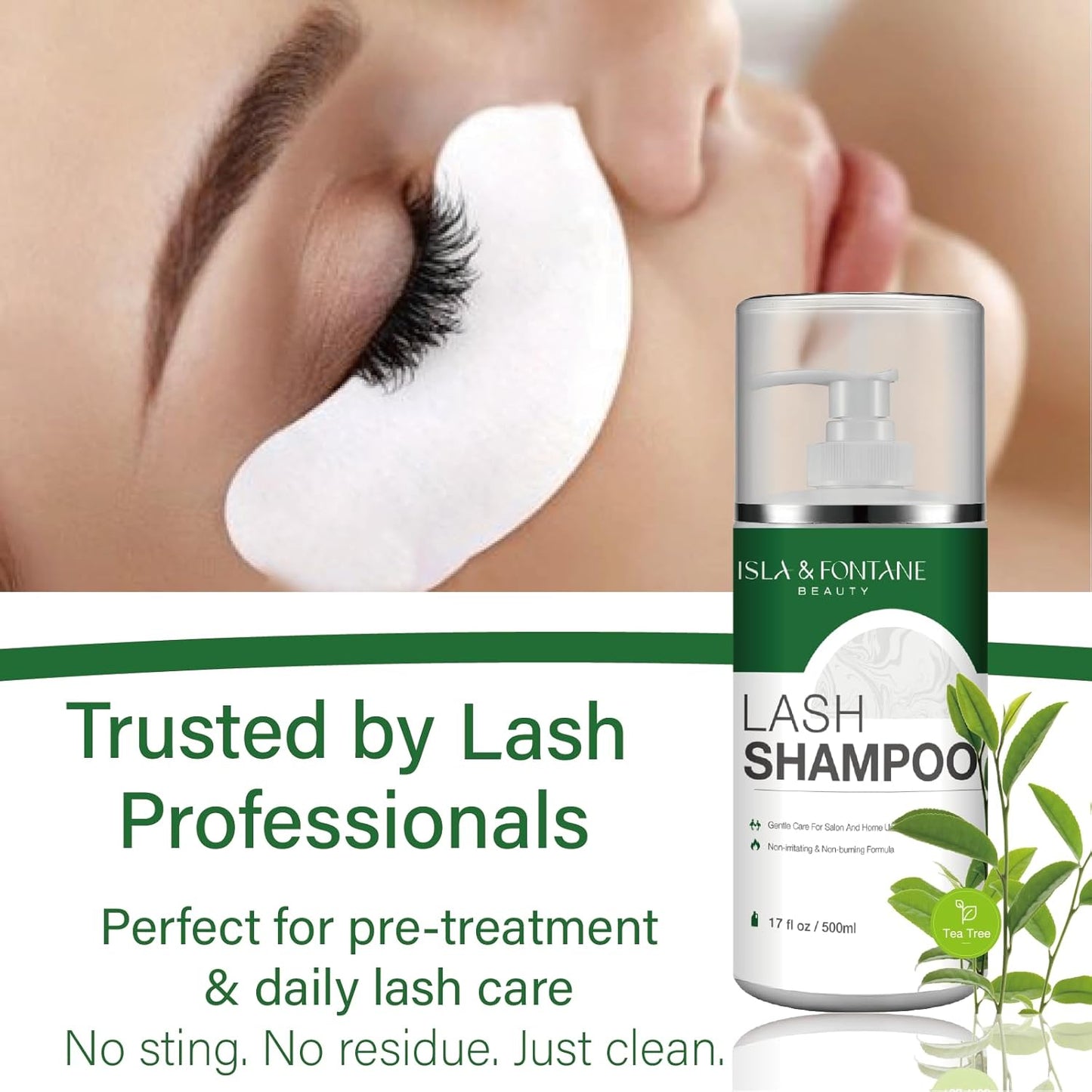 ISLA & FONTANE Lash Shampoo Bulk – Multi-Scent Series – 17 fl oz / 500ml | Gentle Eyelash Cleanser for Lash Extensions | Non-Irritating | Professional Lash Bath Foam For Salon And Home Use (Tea Tree)