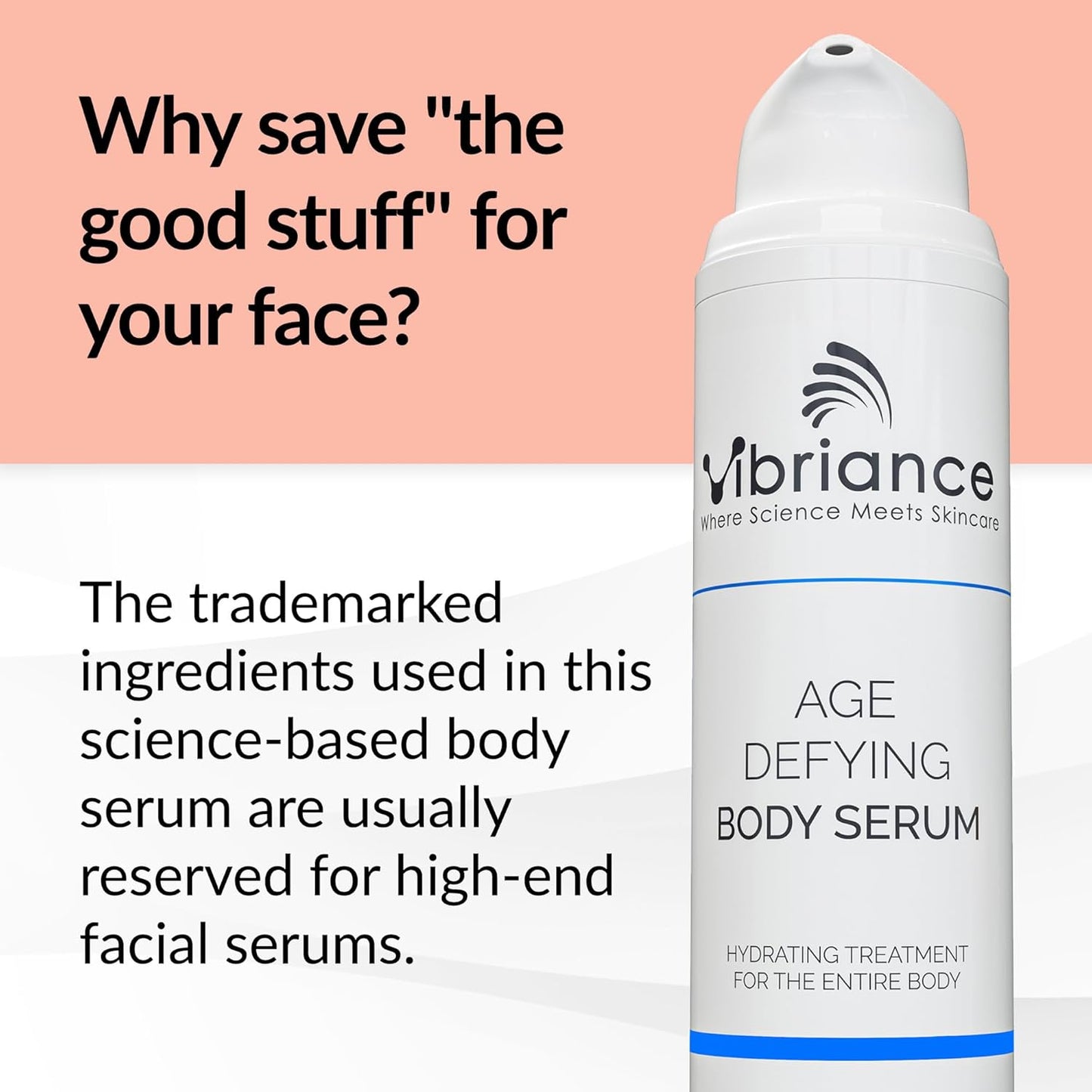 Vibriance Age Defying Body Serum, 4.5 fl oz - Anti Aging and Ultra Hydrating - Infused with Hyaluronic Acid - Fast-Absorbing Crepey Skin Corrector for Wrinkles, Dryness